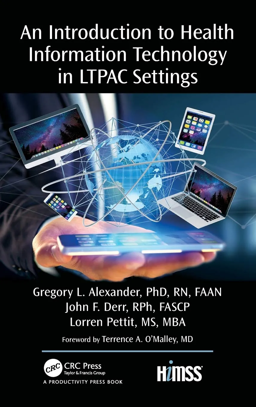 An Introduction to Health Information Technology in LTPAC Settings | Hardcover