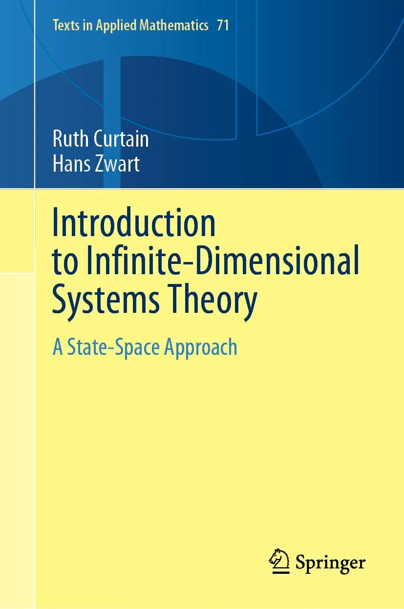 Introduction To Infinite Dimensional Systems Theory A State Space Approach | Hardcover