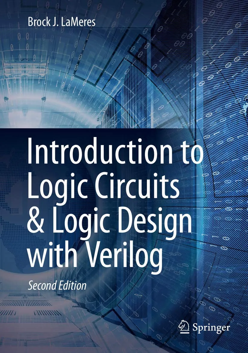 Introduction To Logic Circuits And Logic Design With Verilog 2nd Edition | Hardcover