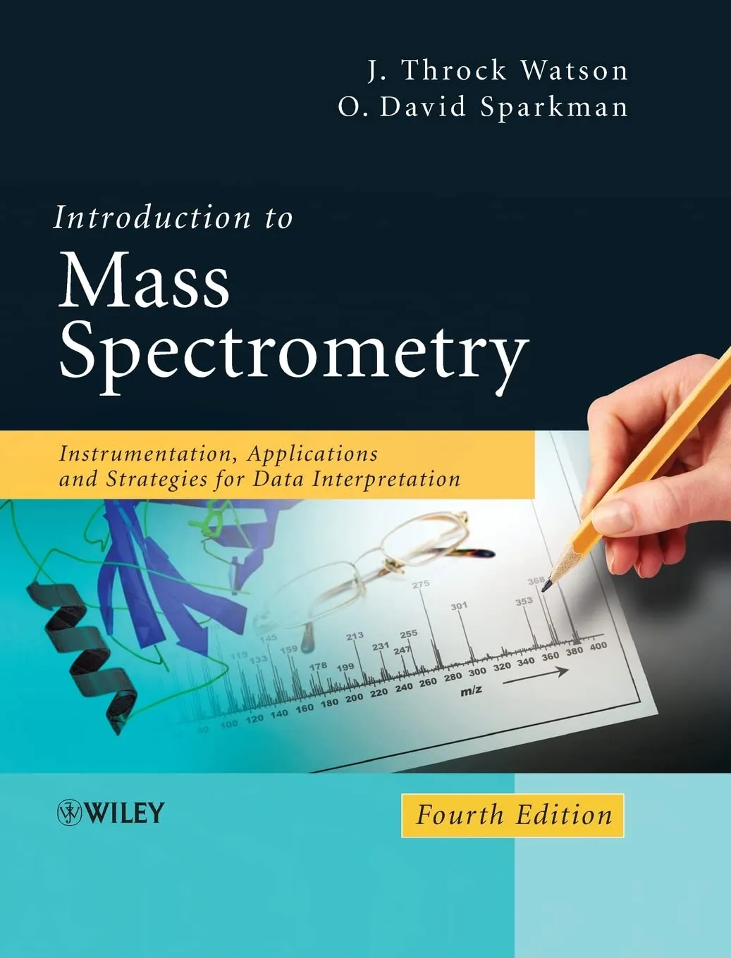Introduction to Mass Spectrometry | 4th Edition | Hardcover