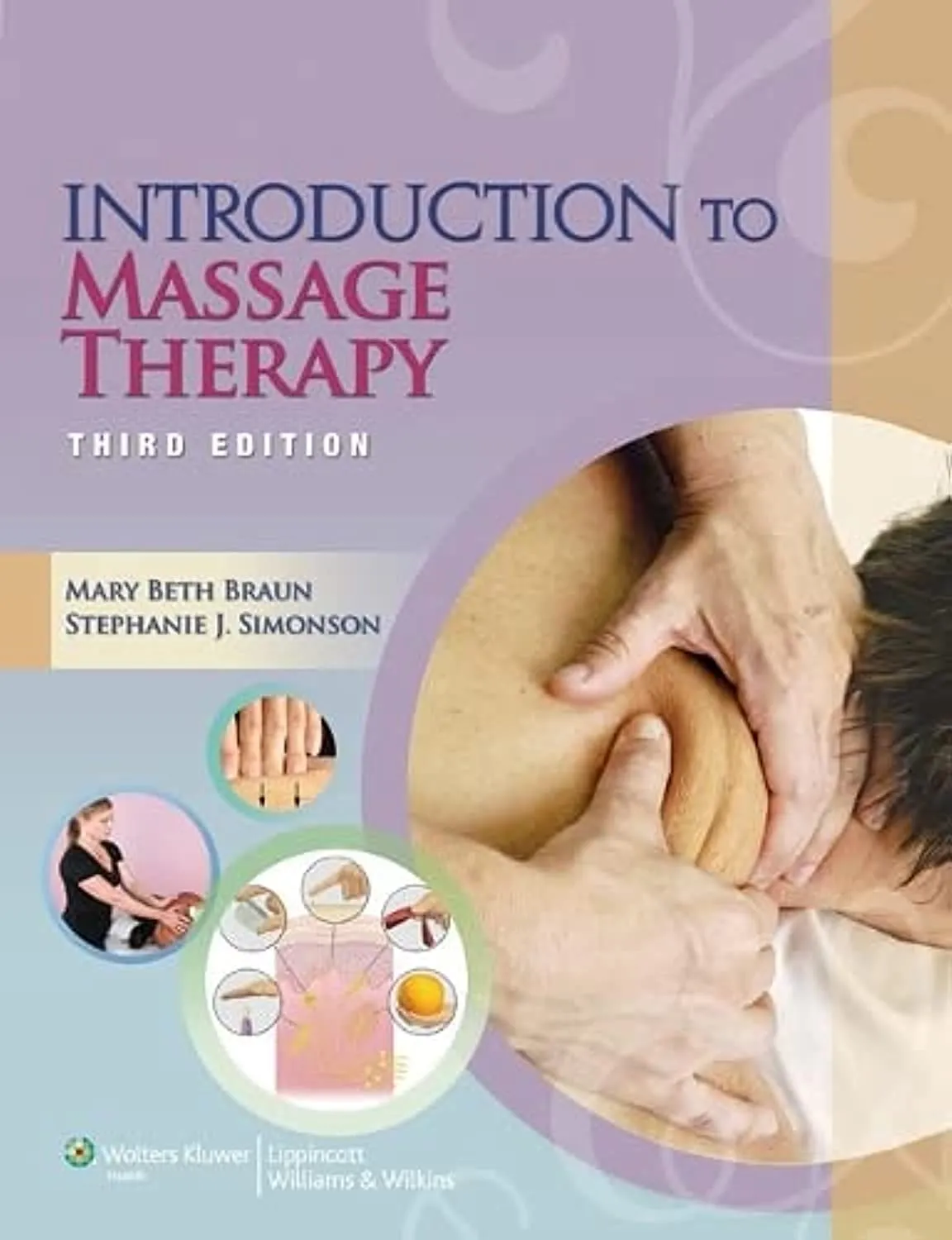 Introduction to Massage Therapy | Third Edition | Paperback