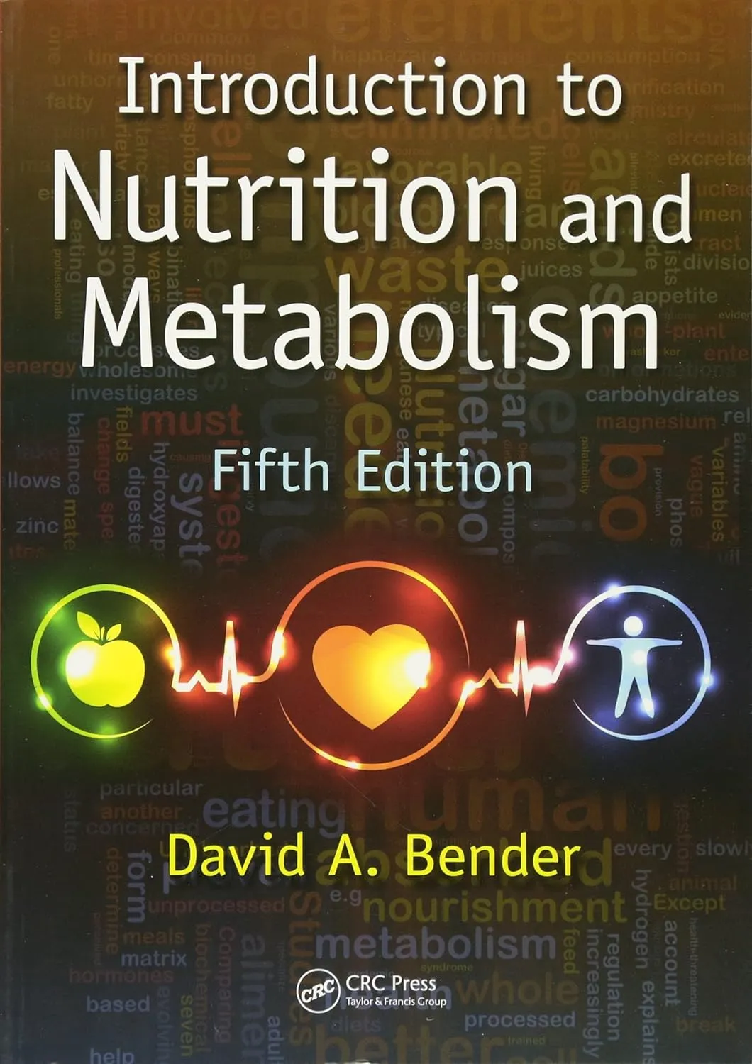 Introduction to Nutrition and Metabolism | 5th Edition | With CD-Rom | Paperback