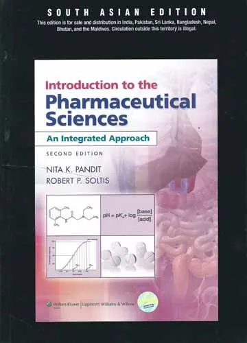 Introduction to the Pharmaceutical Sciences An Integrated Approach | 2nd Edition | Paperback