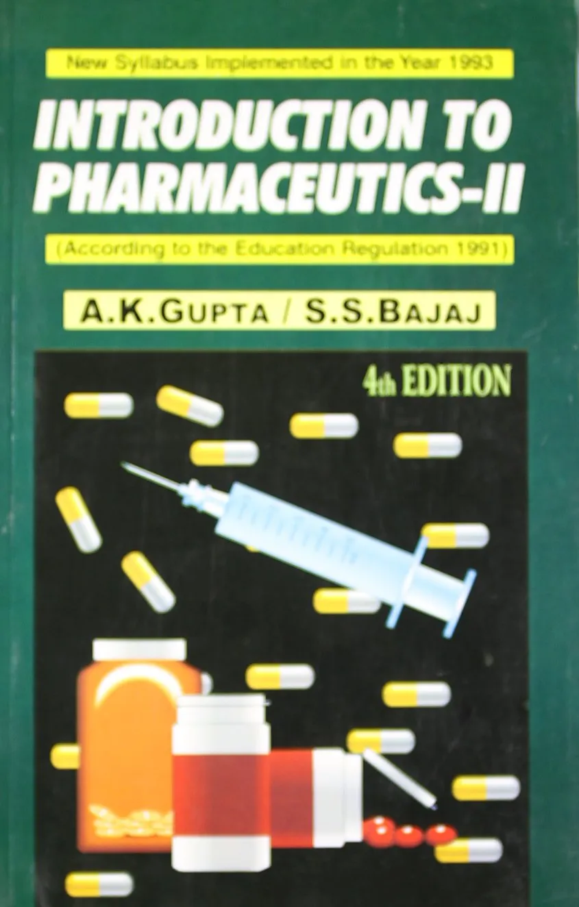 Introduction to Pharmaceutics | Volume II (According to the Education Regulation 1991) | 4th Edition