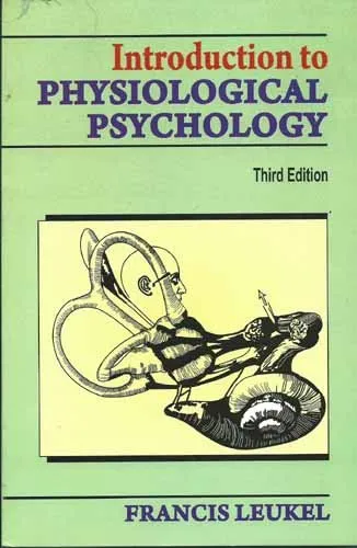Introduction to Physiological Psychology | Third Edition