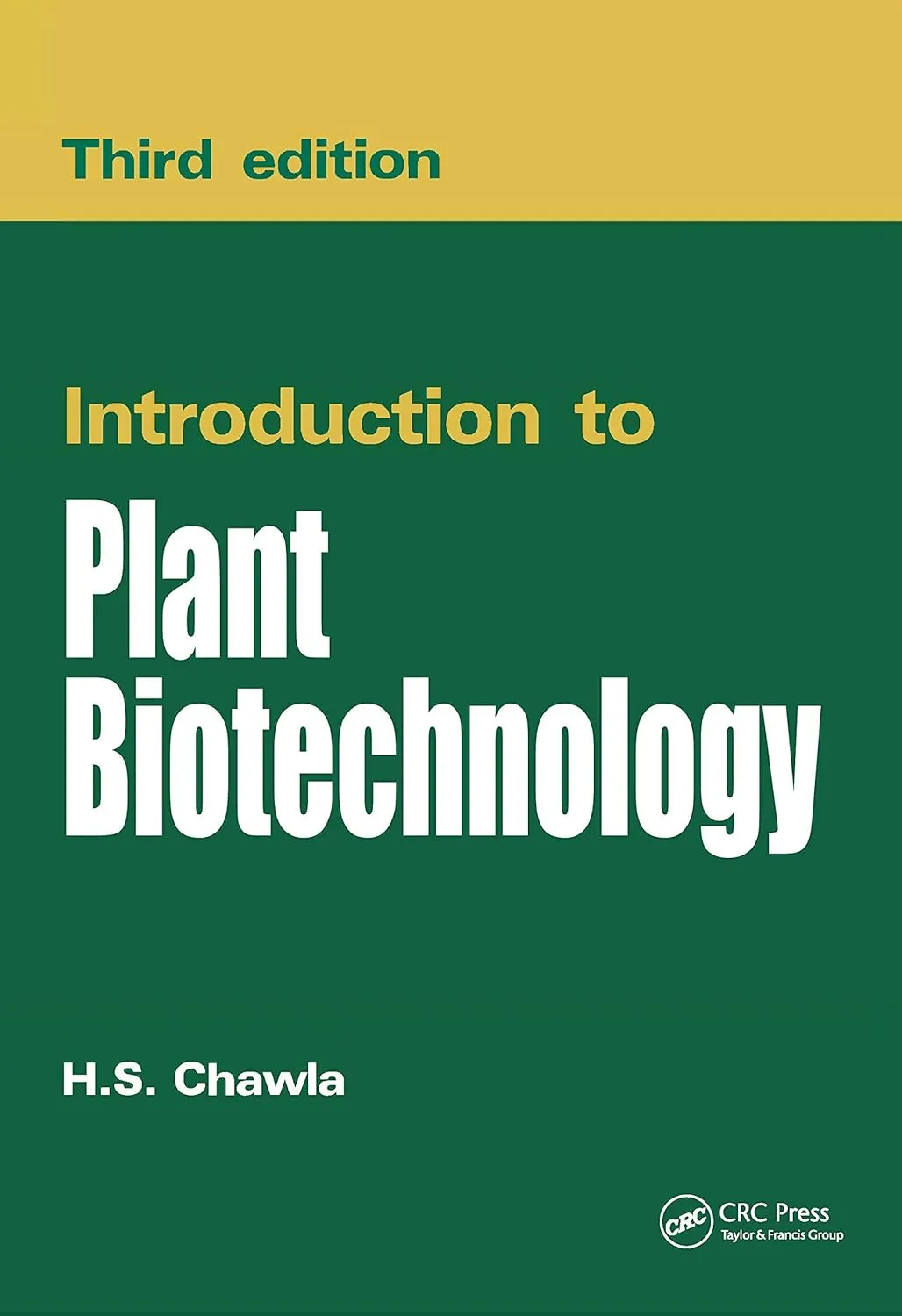 Introduction to Plant Biotechnology | Third Edition | | Paperback