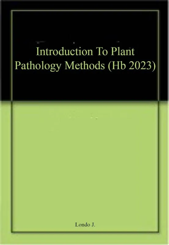 Introduction To Plant Pathology Methods | Hardcover