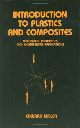 Introduction to Plastics and Composites Mechanical Properties and Engineering Applications