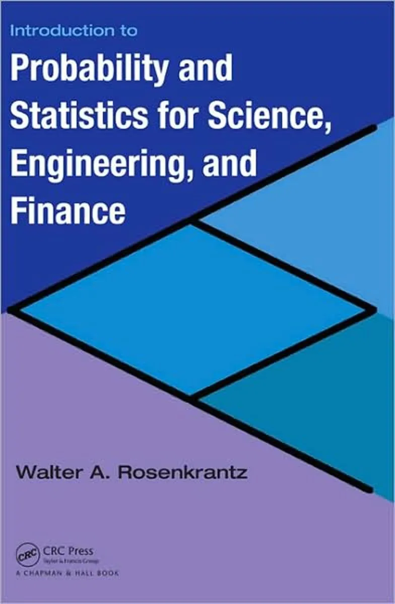 Introduction to Probability and Statistics for Science | Engineering | and Finance | Hardcover