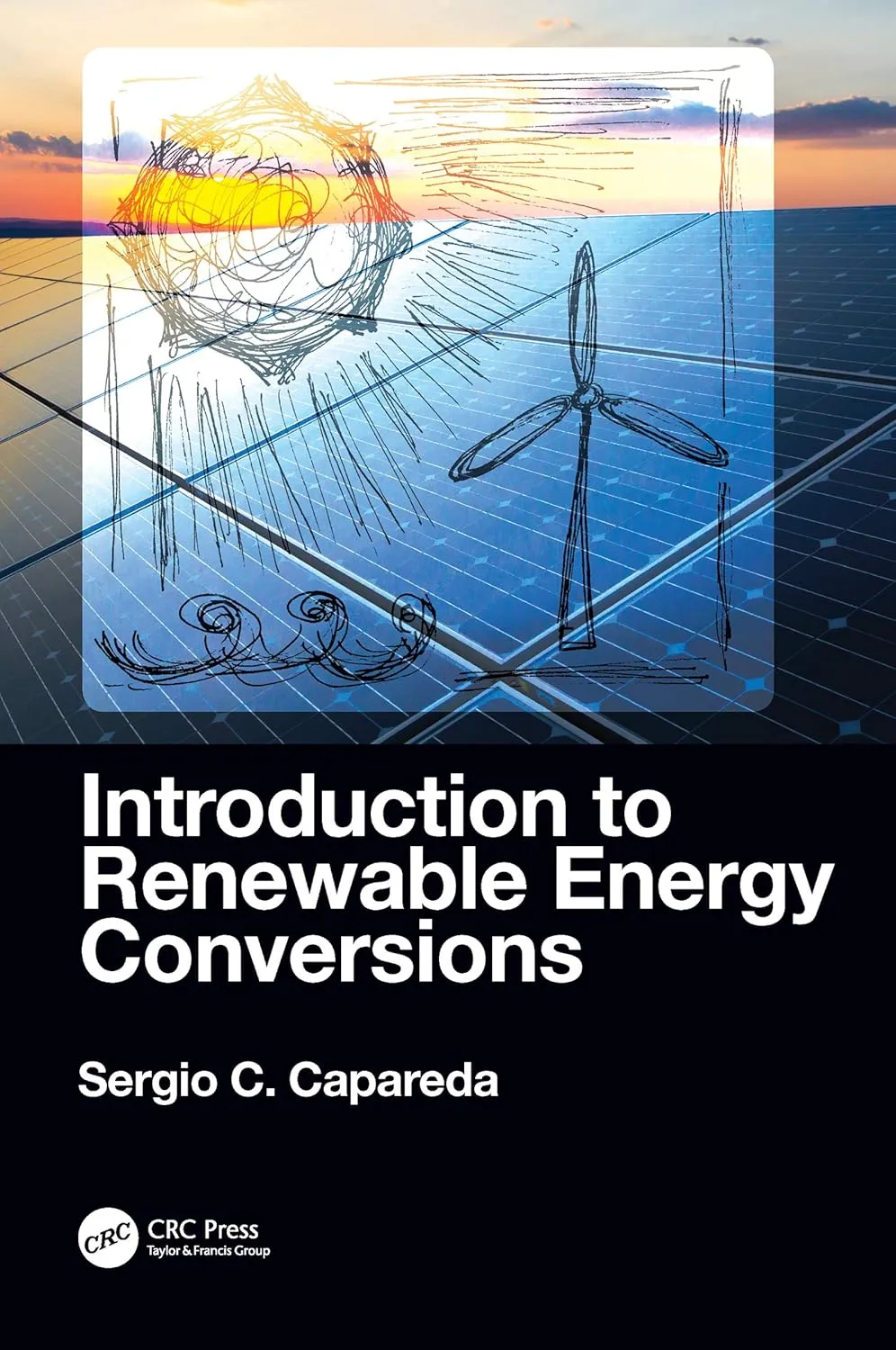 Introduction to Renewable Energy Conversions | Hardcover