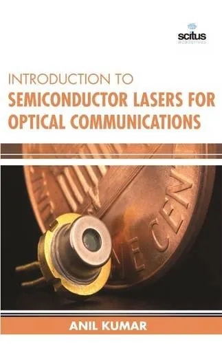 Introduction to Semiconductor Lasers for Optical Communications | Hardcover