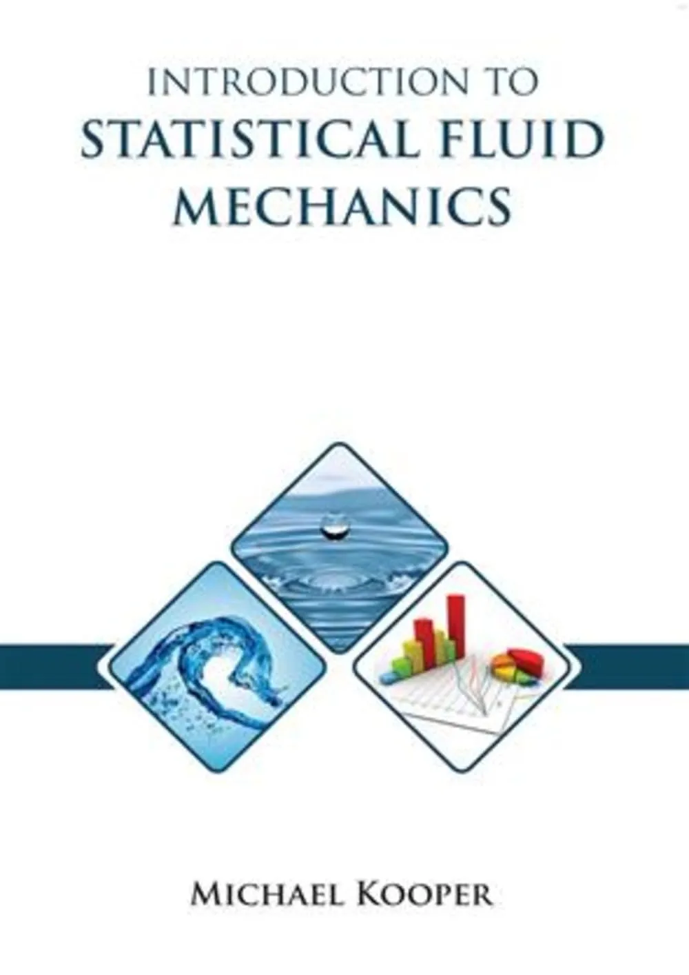 Introduction To Statistical Fluid Mechanics | Hardcover