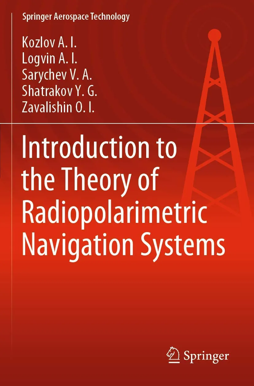 Introduction To The Theory Of Rdiopolrimetric Nvigtion Systems | Paperback