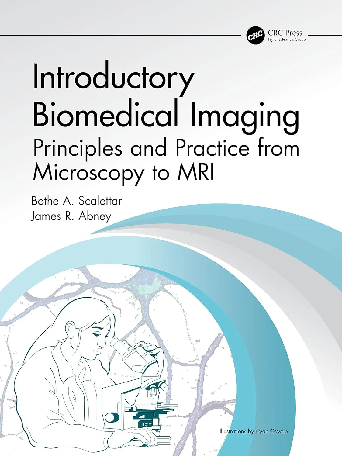 Introductory Biomedical Imaging Principles And Practice From Microscopy To MRI | Paperback