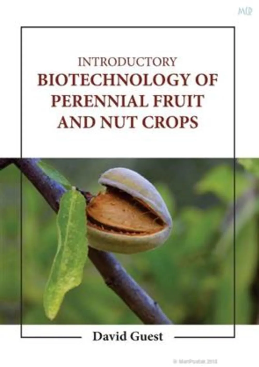 Introductory Biotechnology Of Perennial Fruit And Nut Crops | Hardcover