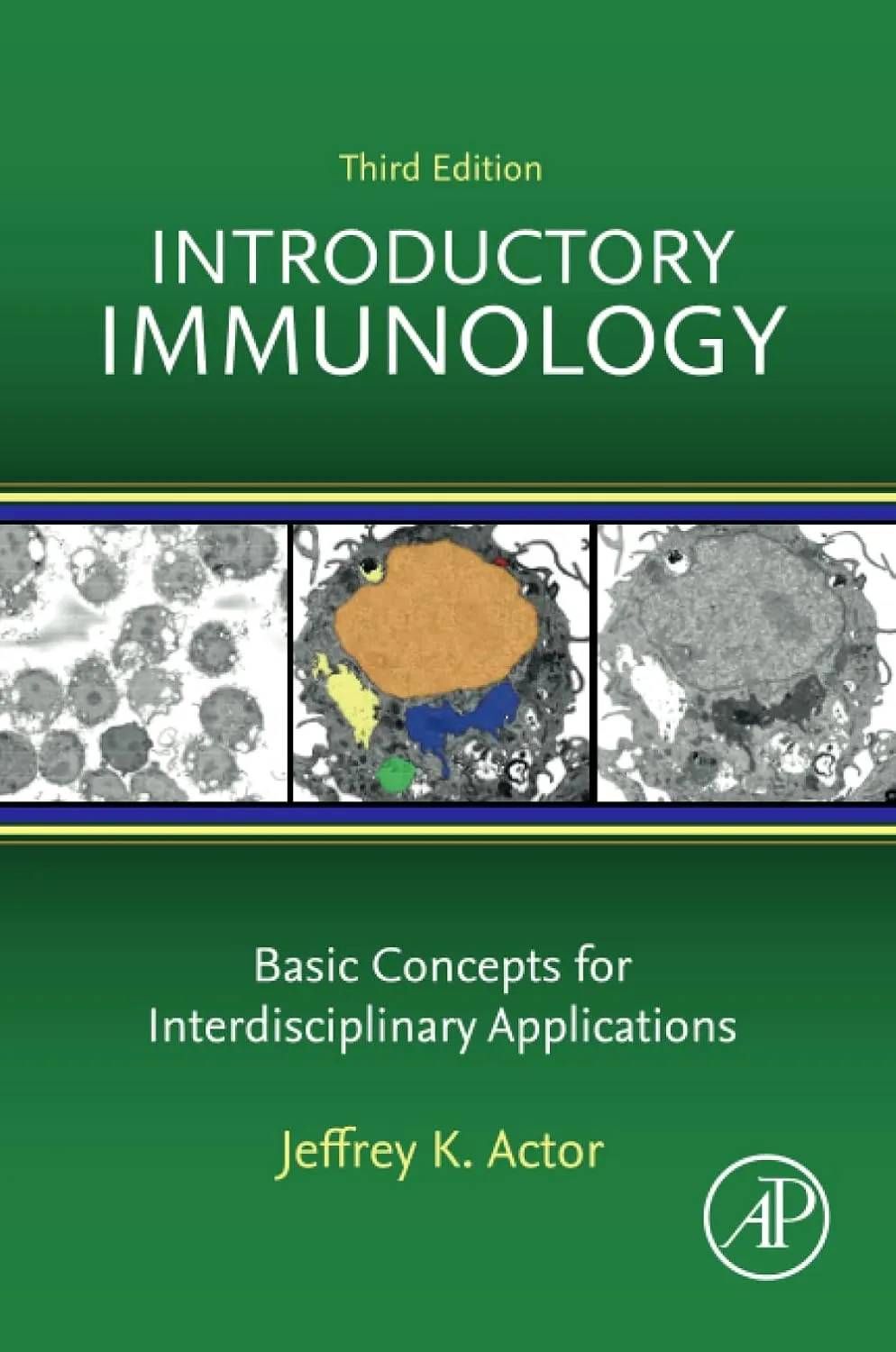 Introductory Immunology Basic Concepts For Interdisciplinary Applications Third Edition | Paperback