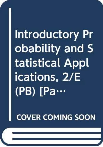 Introductory Probability and Statistical Applications | 2nd Edition | Paperback