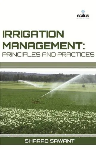 Irrigation Management Principles and Practices | Hardcover