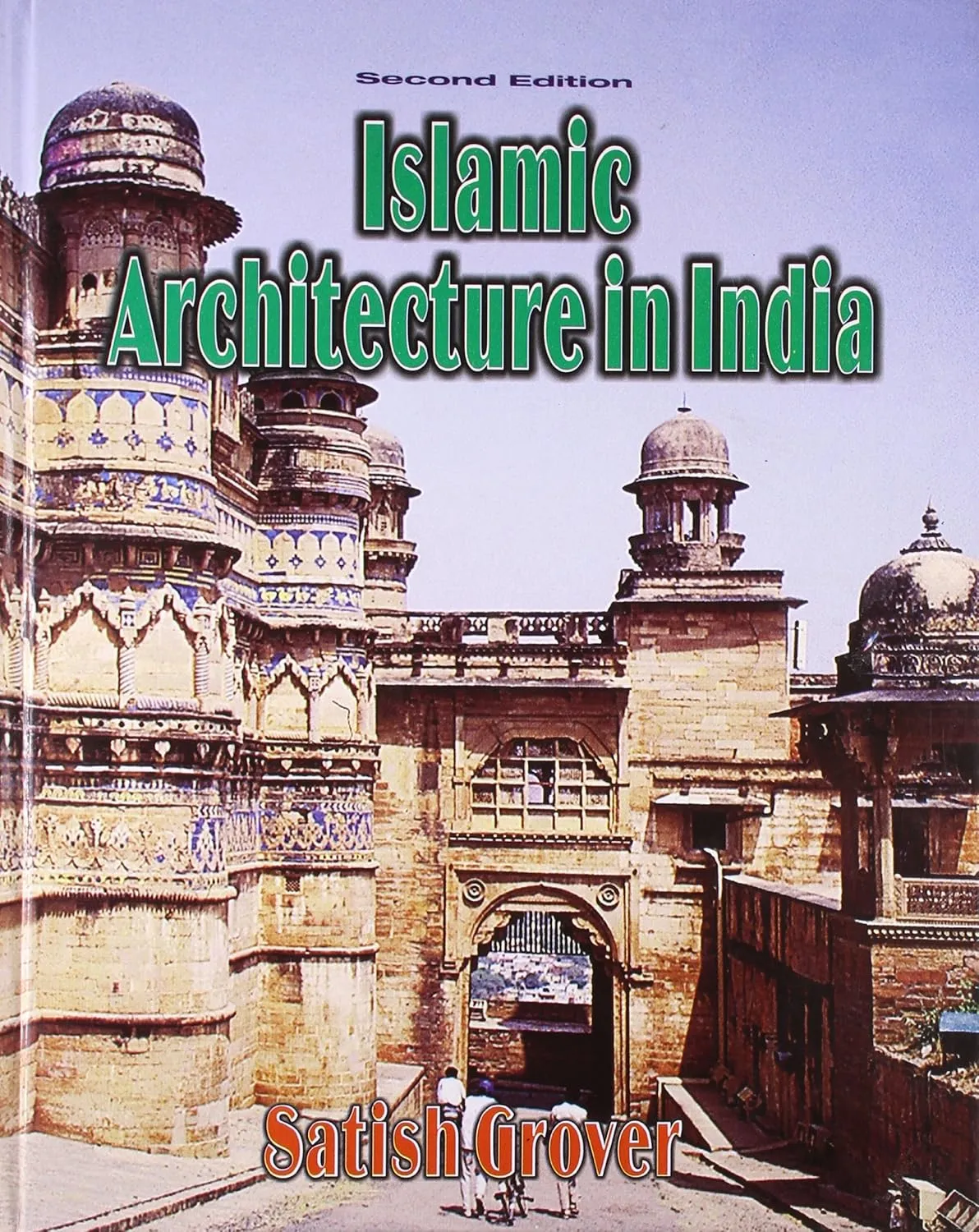 Islamic Architecture in India | 2nd Edition | Hardcover