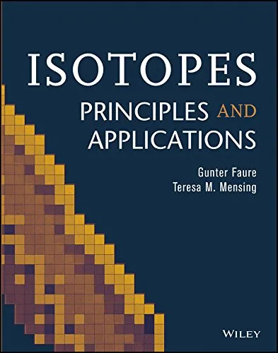 Isotopes Principles and Applications | Third Edition