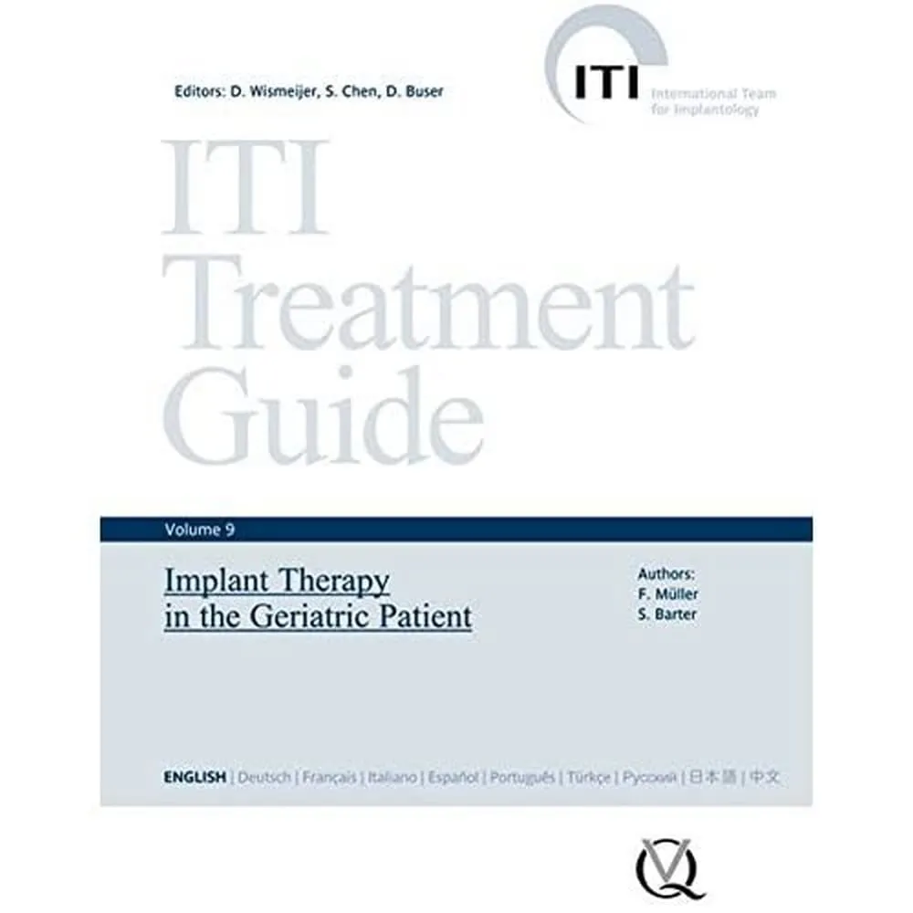 ITI Treatment Guide Implant Therapy in the Geriatric Patient | Volume 9 | Hardcover