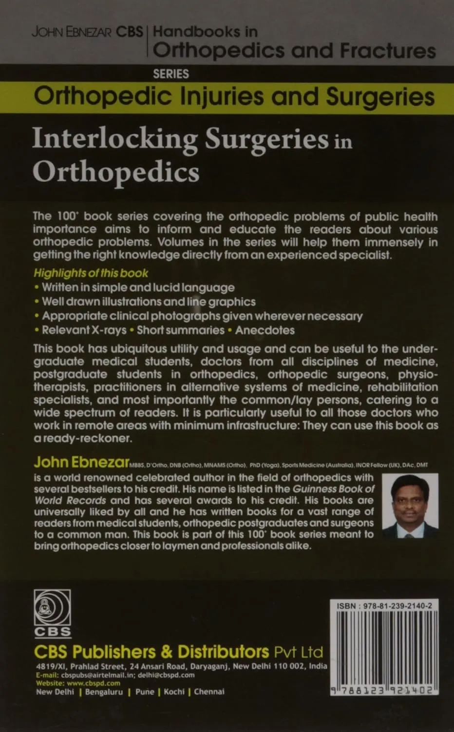 John Ebnezar CBS Handbooks in Orthopedics and Fractures Orthopedic Injuries and Surgeries  Interlocking Surgeries in Orthopedics