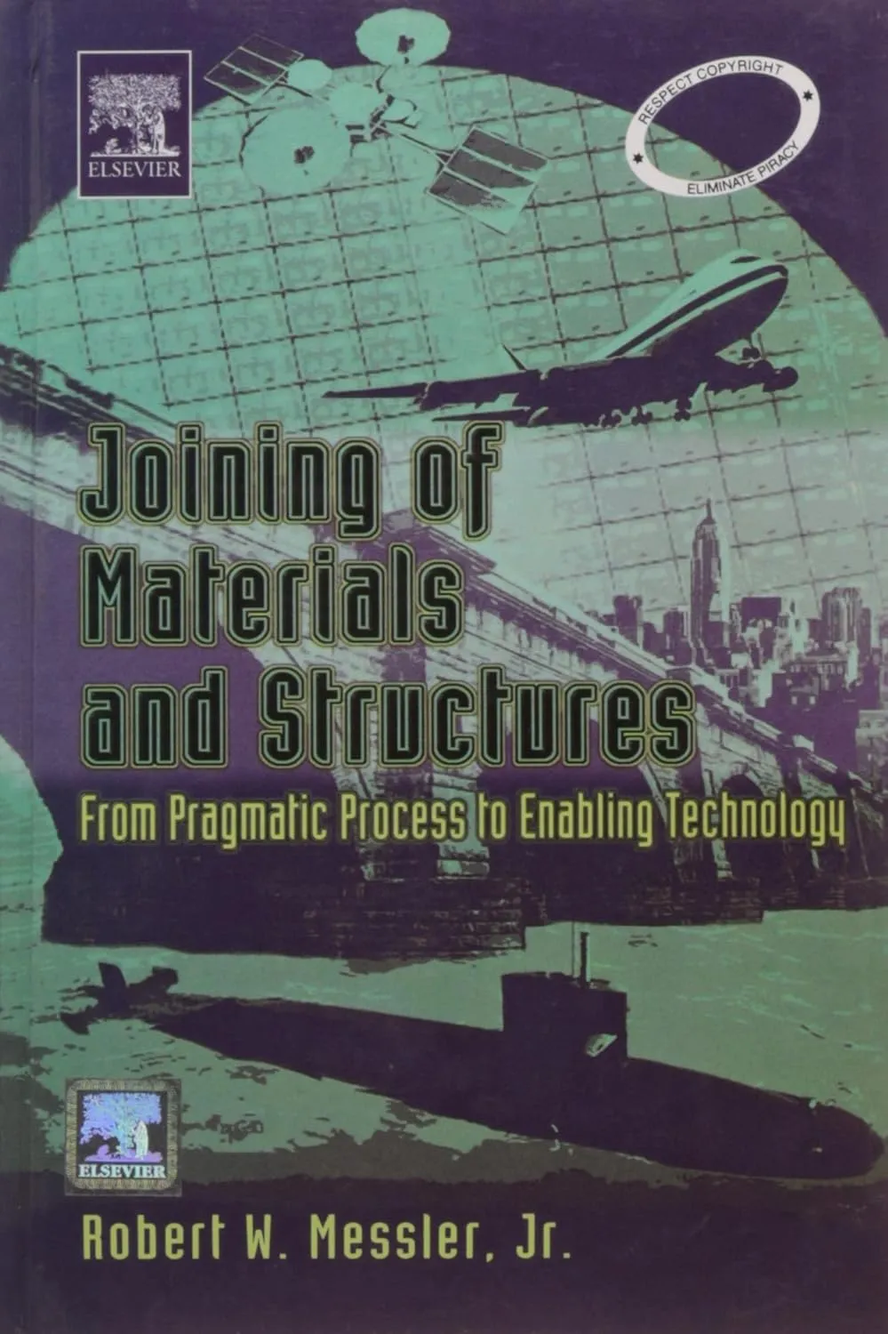 Joining of Materials and Structures from Pragmatic Process to Enabling Technology | Hardcover