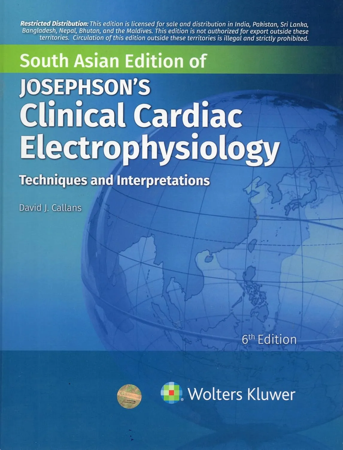 Josephsons Clinical Cardiac Electrophysiology Techniques And Interpretations | 6th Edition (Sae) | Hardcover