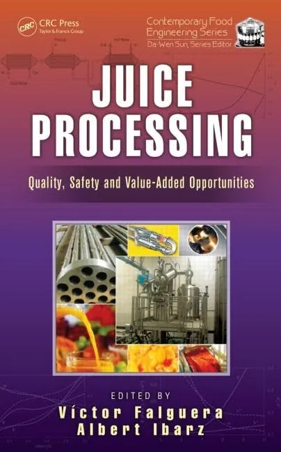 Juice Processing Quality | Safety and Value-Added Opportunities | Hardcover