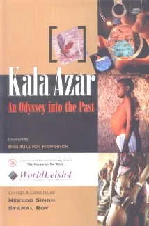 Kala Azar An Odyssey Into The Past | Hardcover