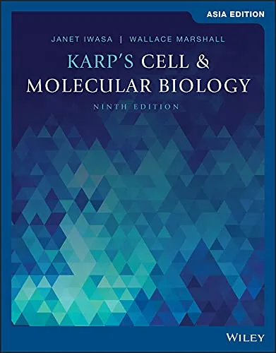 Karps Cell And Molecular Biology Concepts And Experiments Asian Edition 9e | Paperback