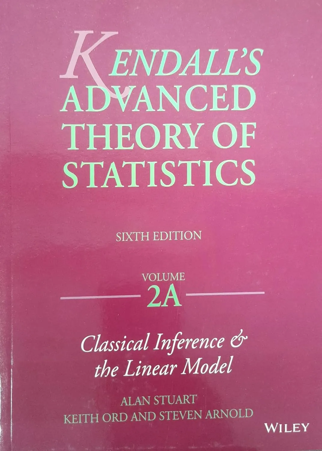 Kendall's Advanced Theory of Statistics | 6th Edition | Volume 2 A | Paperback