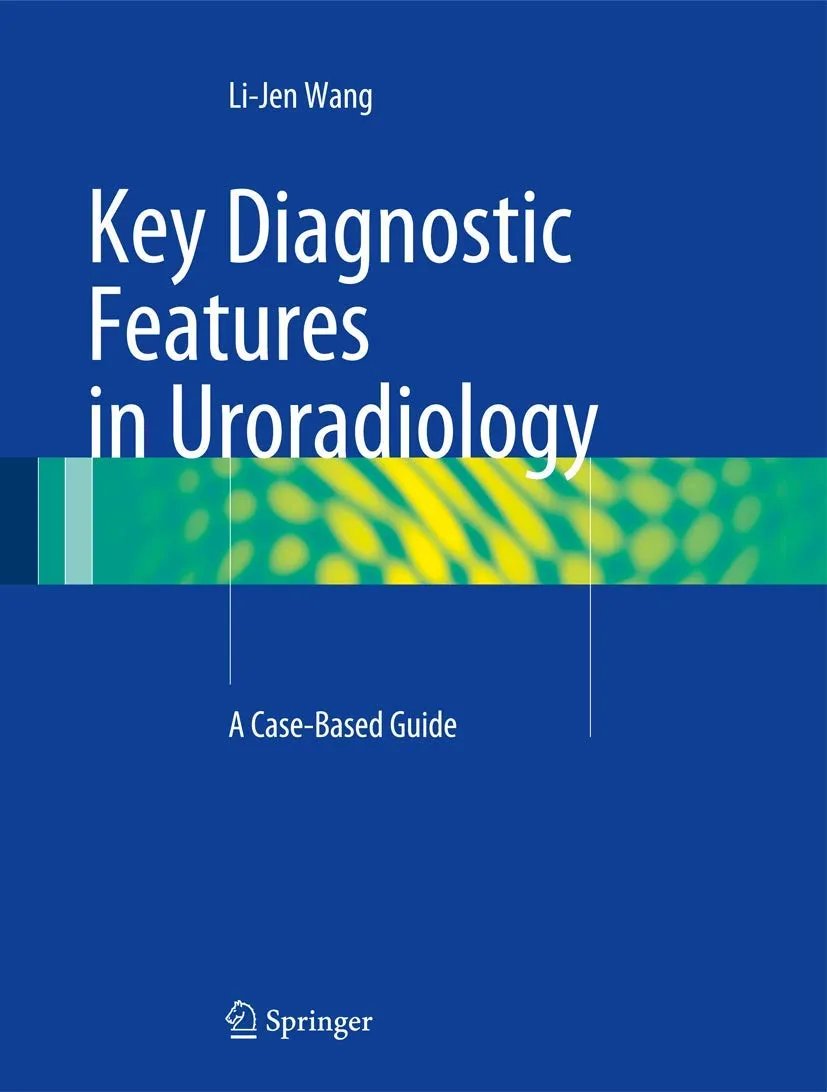 Key Diagnostic Features in Uroradiology | Hardcover