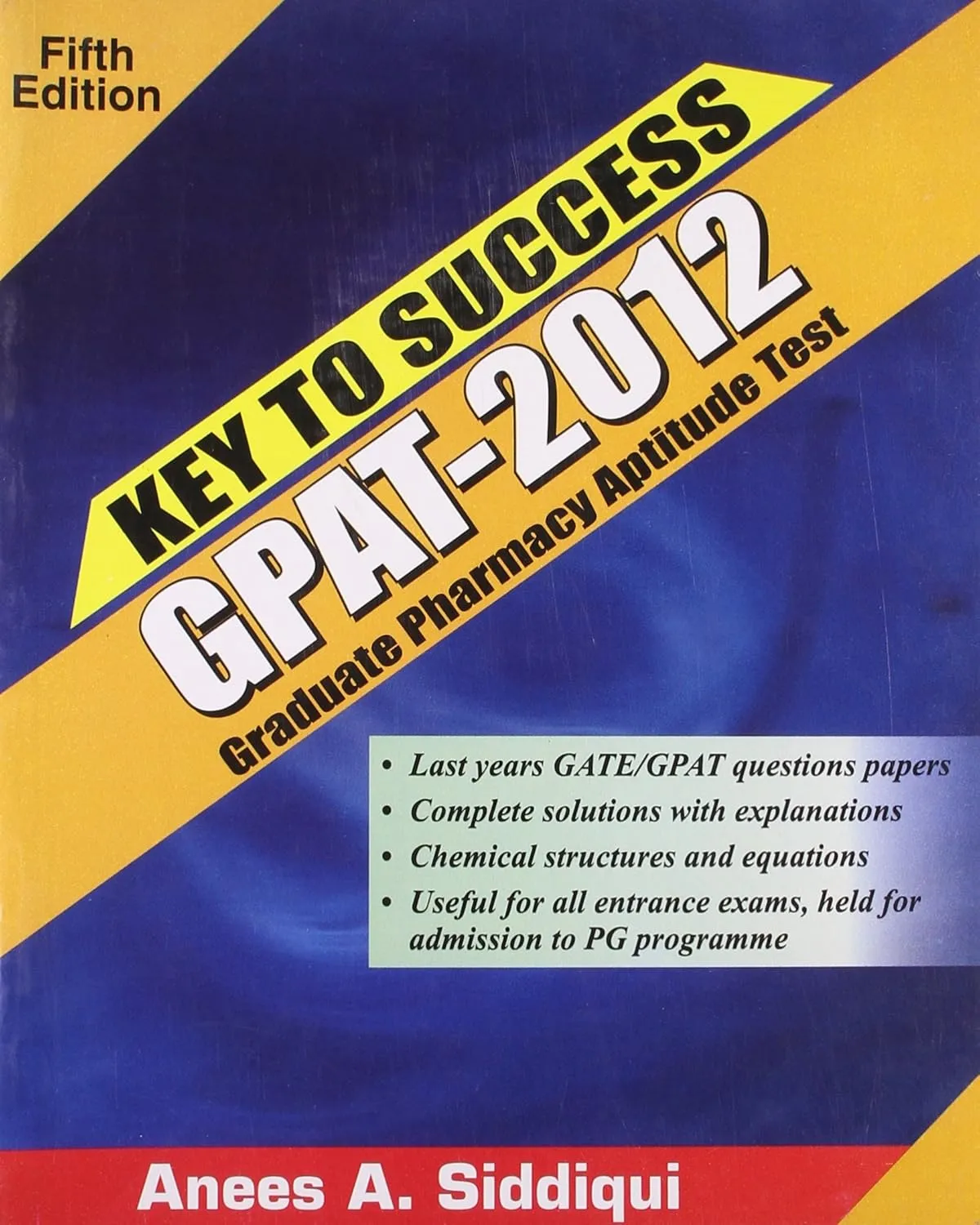 Key to Success GPAT-2012 Graduate Pharmacy Aptitude Test | 5th Edition