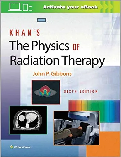 Khan's The Physics of Radiation Therapy | 6th Edition | Hardcover(Original Price $239.99)