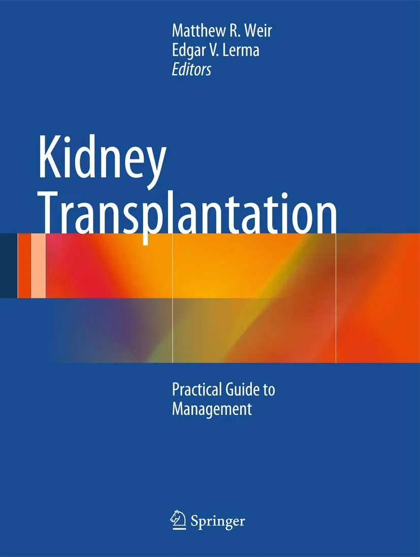 Kidney Transplantation Practical Guide to Management | Hardcover