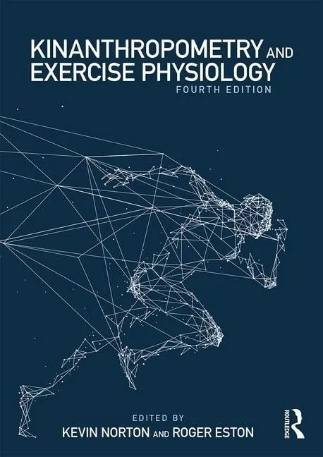 Kinanthropometry and Exercise Physiology | 4th Edition | Paperback