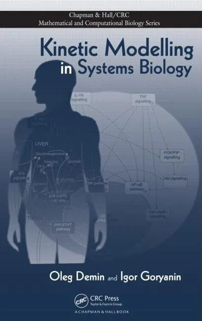 Kinetic Modelling in Systems Biology | Hardcover