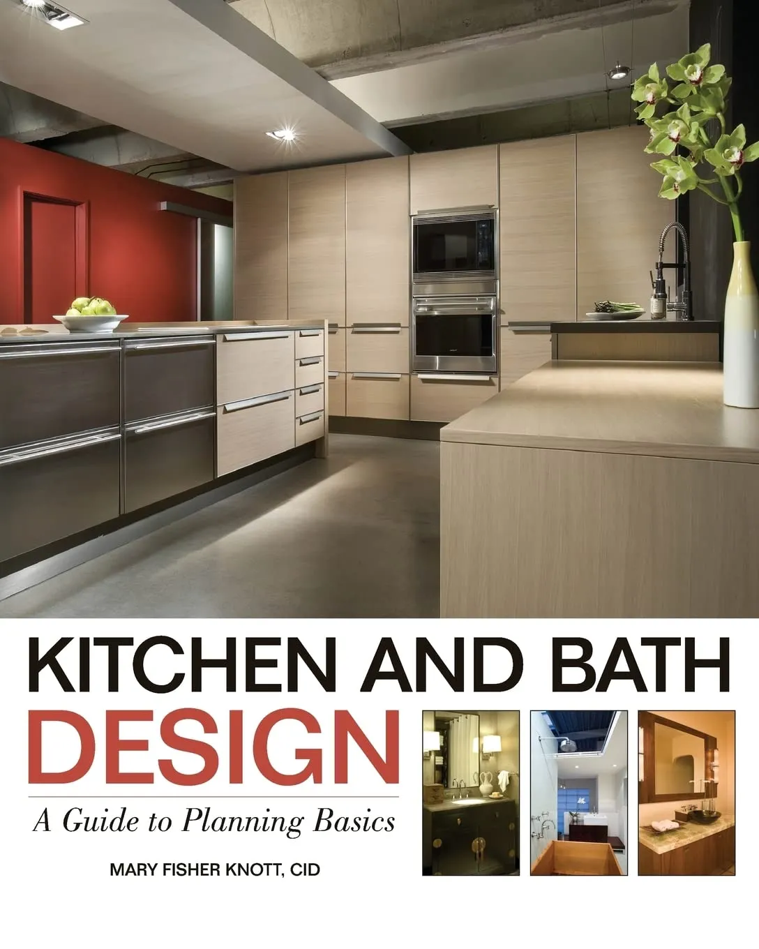 Kitchen and Bath Design A Guide to Planning Basics | Paperback