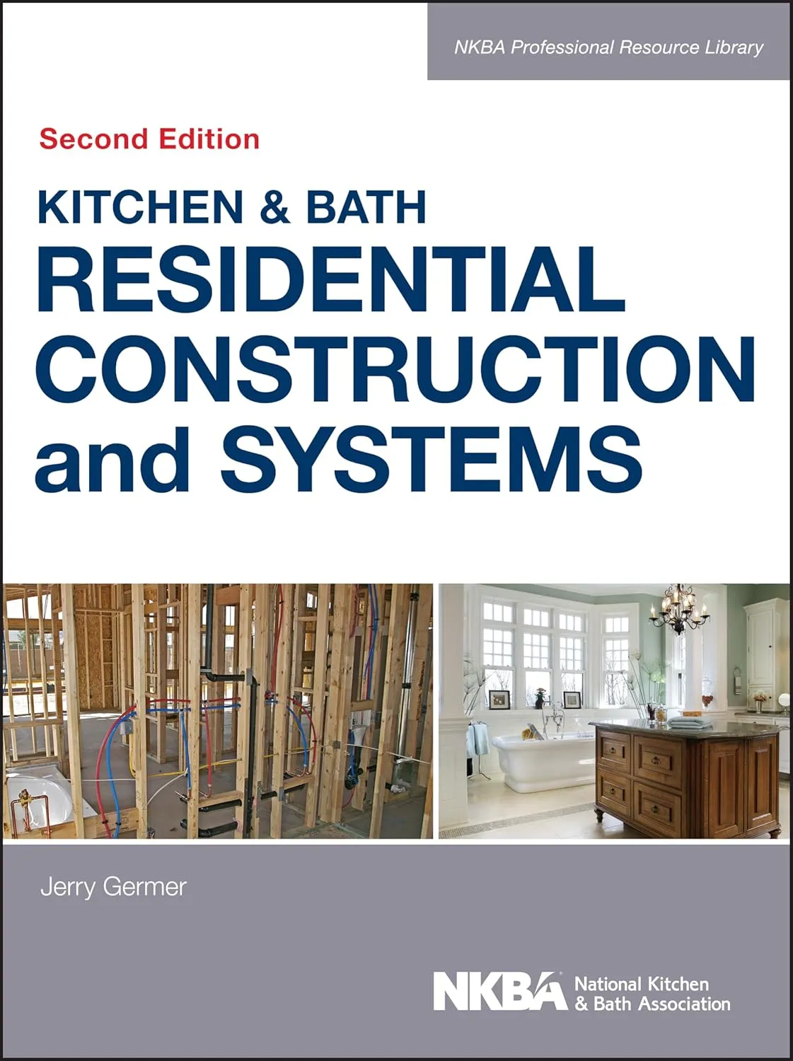 Kitchen and Bath Residential Construction and Systems | 2nd Edition | Hardcover
