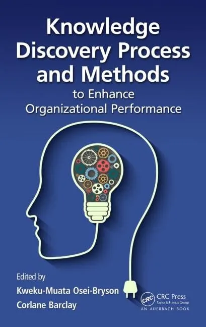 Knowledge Discovery Process and Methods | Hardcover