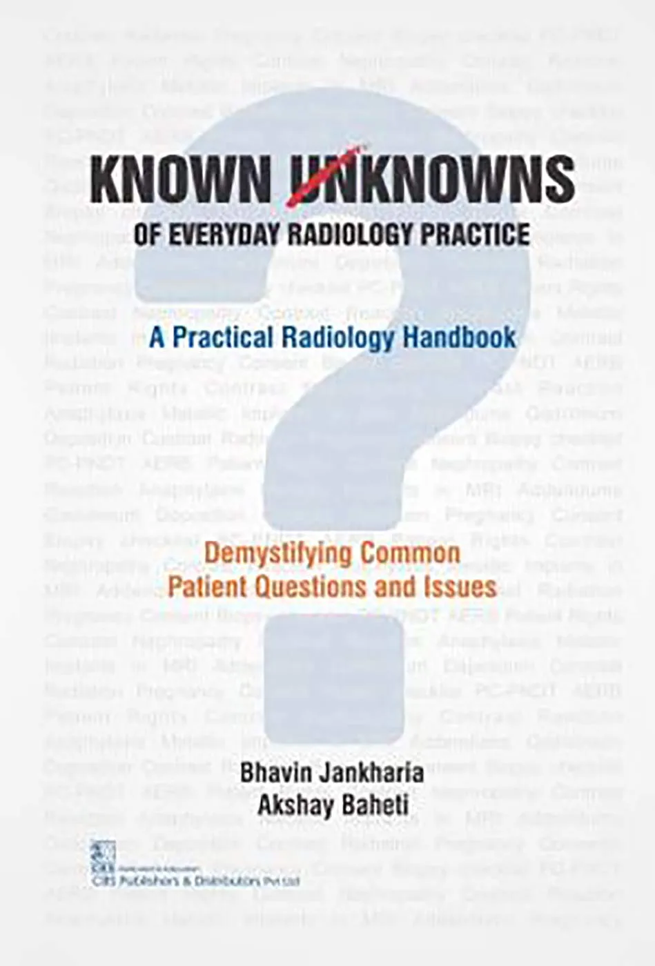 Known Unknowns of Everyday Radiology Practice A Practical Radiology Handbook | Paperback