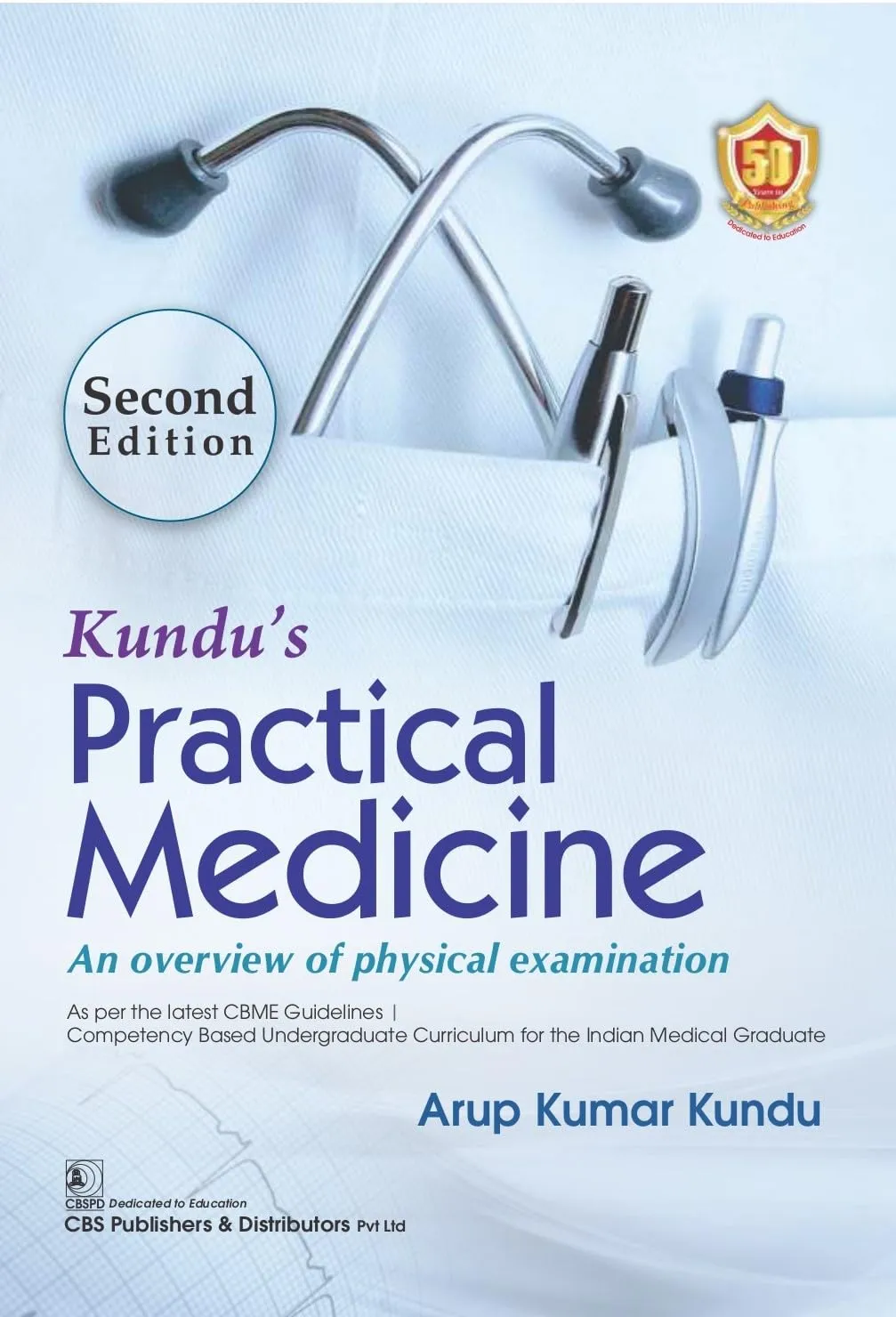 Kundus Practical Medicine An Overview Of Physical Examination 2nd Edition | Paperback