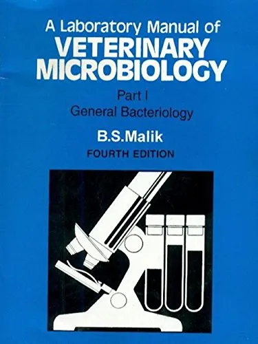 Lab. Manual of Veterinary Microbiology (In 4 Parts) Part I  General Bacteriology | 4th Edition