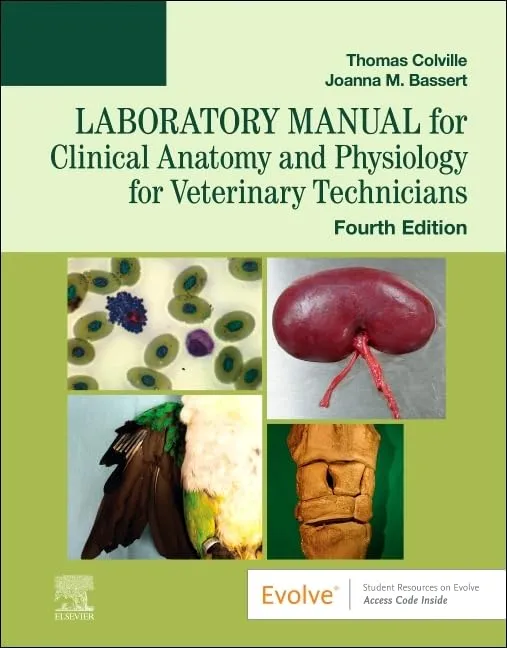 Laboratory Manual For Clincal Anatomy And Physiology For Veterinary Technicians With Access Code 4th Edition (Sb 2024)