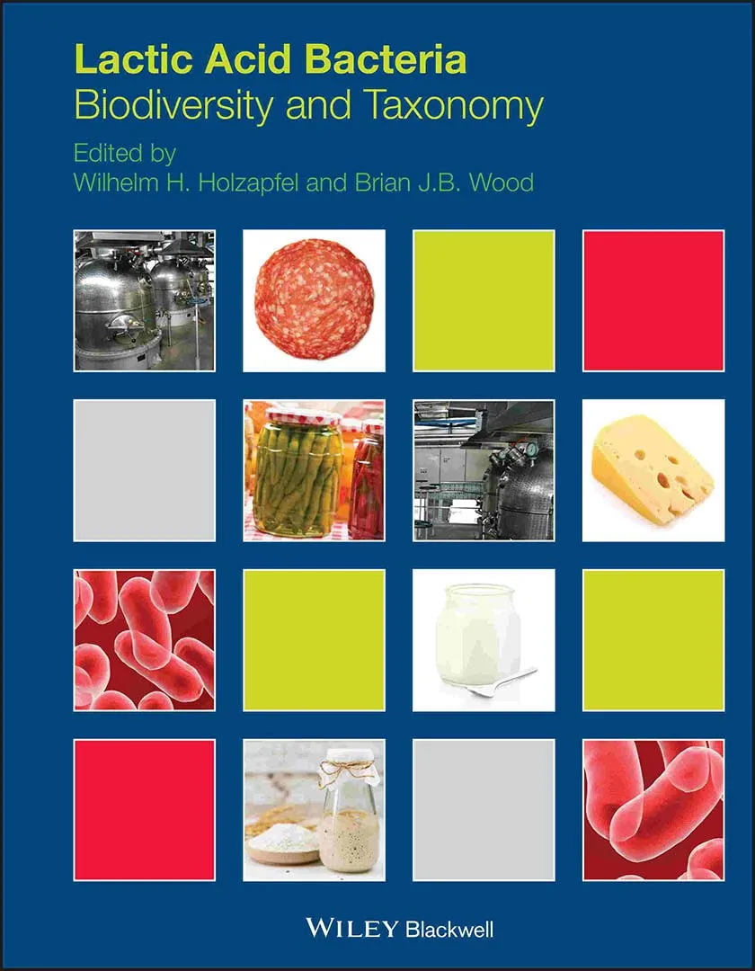 Lactic Acid Bacteria Biodiversity and Taxonomy | Hardcover