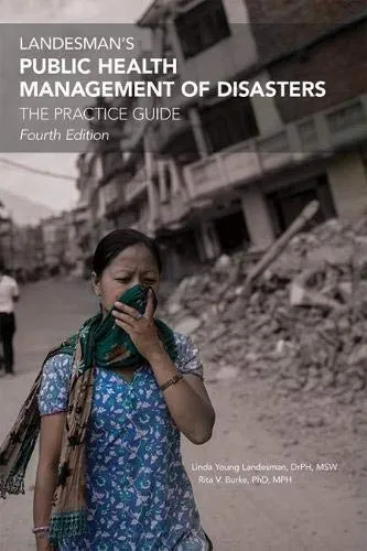 Landesman's Public Health Management of Disasters The Practice Guide | 4th Edition | Paperback