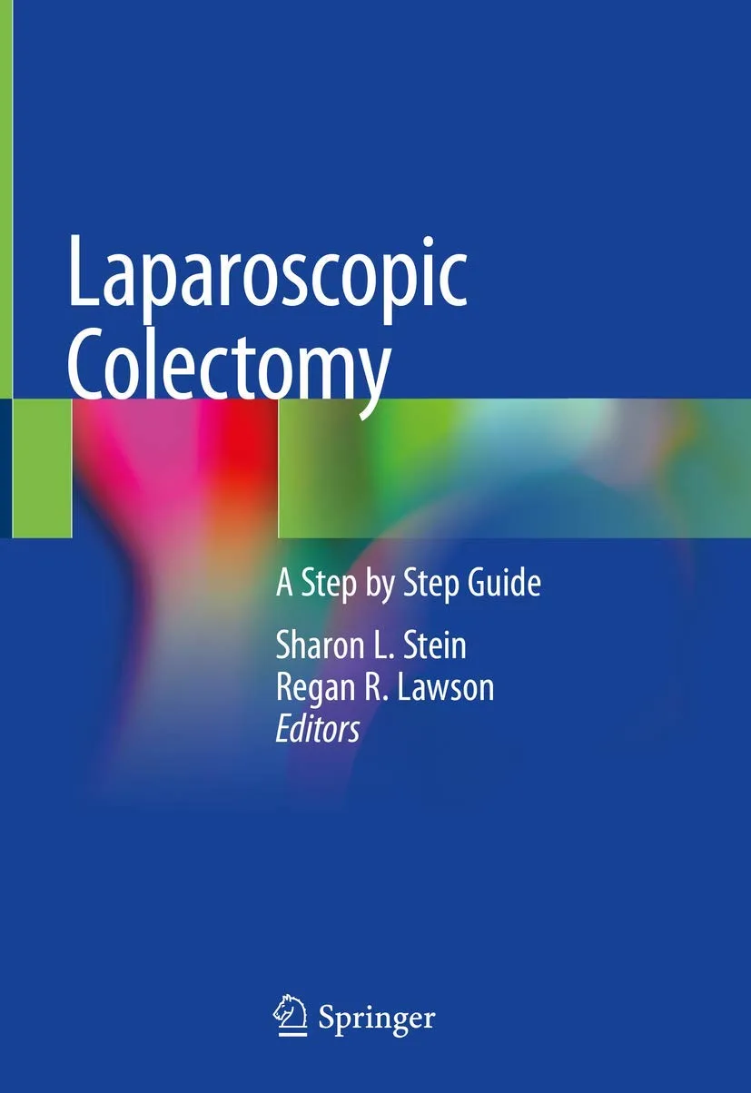 Laparoscopic Colectomy A Step By Step Guide | Hardcover