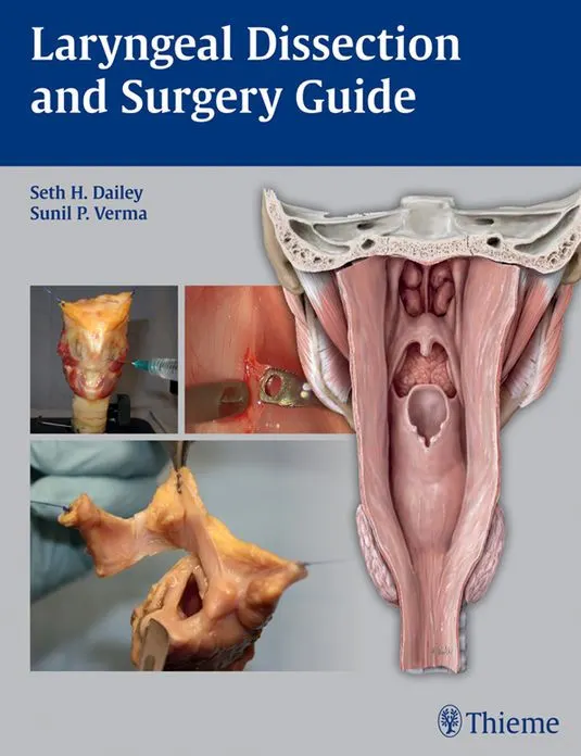 Laryngeal Dissection and Surgery Guide | Hardcover