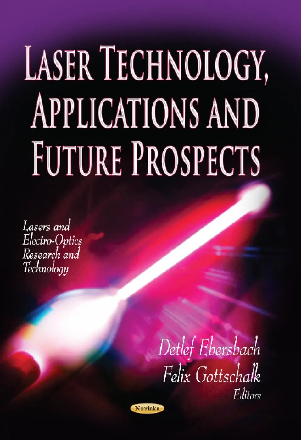 Laser Technology | Applications and Future Prospects | Paperback